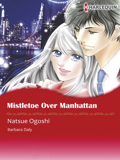 Title details for Mistletoe Over Manhattan by Natsue Ogoshi - Available